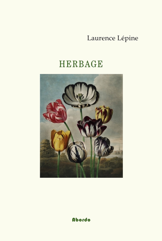 Herbage / Laurence L�pine